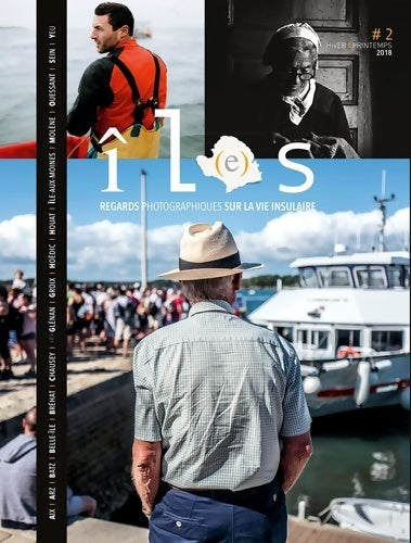 Livrenpoche : Revue îl(e)s Tome II : Regards photographiques sur la vie insulaire. 2017 - Yann Audic - Livre