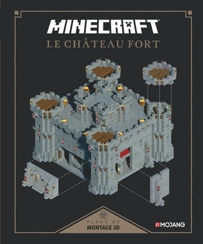 Livrenpoche : Minecraft : Le château fort - plans de montage 3d - livre officiel mojang - de 8 à 12 ans - Collectif - Livre