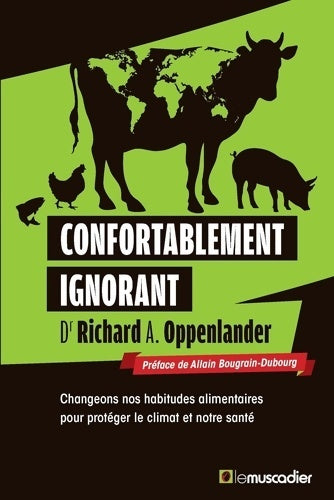 Livrenpoche : Confortablement ignorant : Changeons nos habitudes alimentaires pour protéger le climat et notre santé - Allain Bougrain Dubourg - Livre