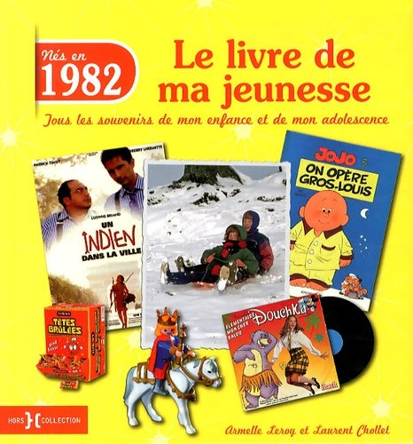 Livrenpoche : 1982 le livre de ma jeunesse - Armelle Leroy - Livre