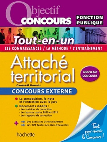 Livrenpoche : Objectif concours attaché territorial concours externe - Gwénaël Gonnin - Livre