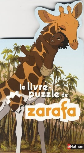 Livrenpoche : Livre-puzzle de zarafa - Collectif - Livre