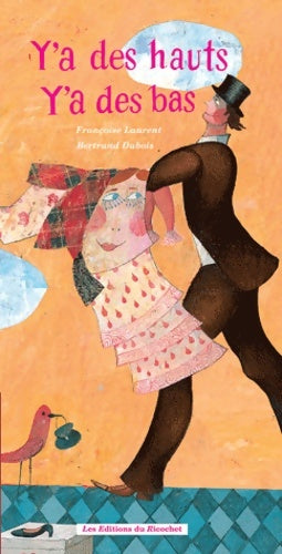 Livrenpoche : Y´a des hauts y´a des bas - Françoise Laurent - Livre