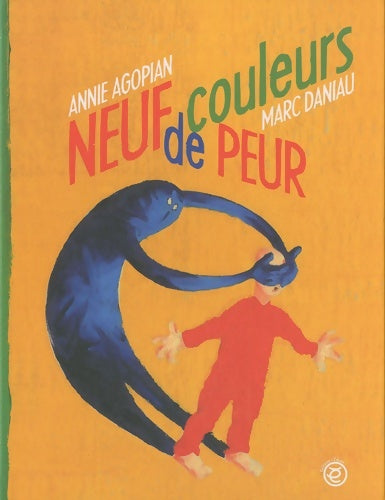 Livrenpoche : Neuf couleurs de peur - Annie Agopian - Livre