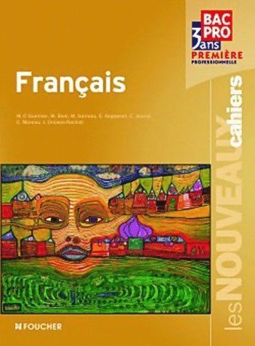 Livrenpoche : Les nouveaux cahiers français 1re bac pro - Michèle Boni - Livre