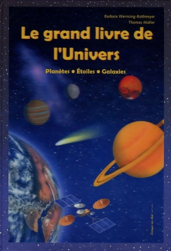 Livrenpoche : Grand livre de l'univers - Barbara Wernsing-Bottmeyer - Livre