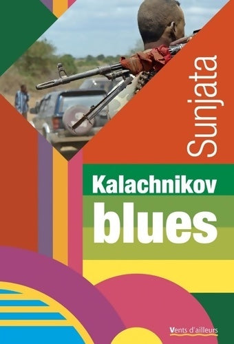 Livrenpoche : Kalachnikov blues - Sunjata - Livre