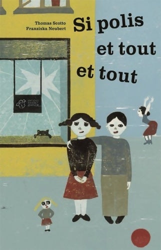 Livrenpoche : Si polis et tout et tout - Thomas Scotto - Livre