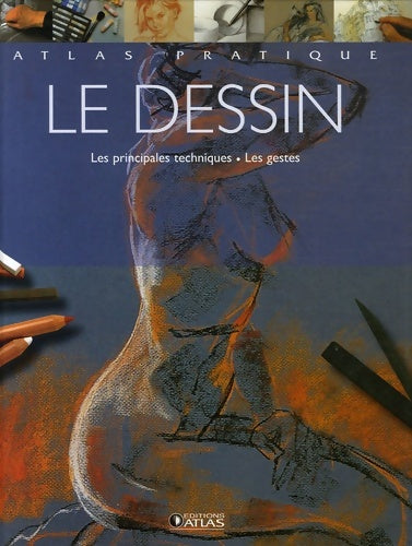 Livrenpoche : Le dessin : A la découverte des principaux gestes et les principales techniques du dessin - Glénat - Livre