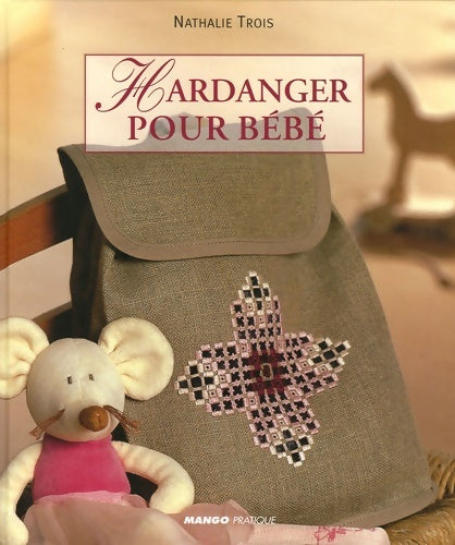 Livrenpoche : Hardanger pour bébé - Nathalie Trois - Livre