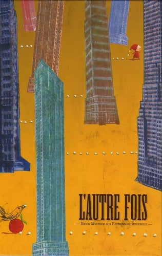 Livrenpoche : L'autre fois - Henri Meunier - Livre