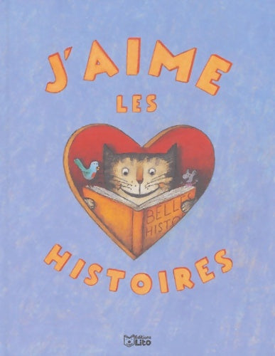 Livrenpoche : J'aime les histoires - Béatrice Rouer - Livre