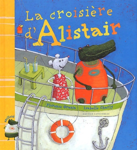 Livrenpoche : La croisière d'alistair - Florence Grazia - Livre