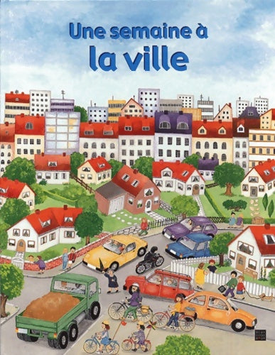 Livrenpoche : Une semaine à la ville - Gisela Fischer - Livre