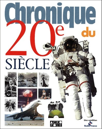 Livrenpoche : Chronique du XXe siècle - Collectif - Livre