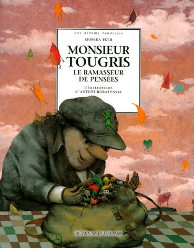 Livrenpoche : Monsieur tougris le ramasseur de pensées - Monika Feth - Livre