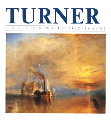 Livrenpoche : Turner les chefs d'oeuvre - Shanes-e - Livre