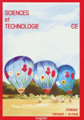 Livrenpoche : Sciences et technologie ce. La vie la matière les objets - Yannick Michaud - Livre