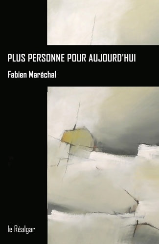 Livrenpoche : Plus personne pour aujourd'hui - Fabien Maréchal - Livre