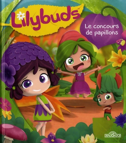 Livrenpoche : Lilybuds - le concours de papillons - Sagoo - Livre