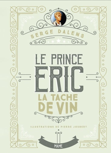 Livrenpoche : La tache de vin - prince eric t3 - edition collector - Serge Dalens - Livre