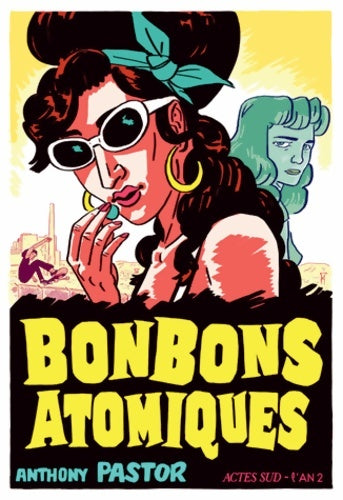 Livrenpoche : Bonbons atomiques - Pastor Anthony - Livre