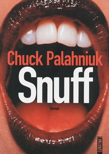 Livrenpoche : Snuff - Chuck Palahniuk - Livre
