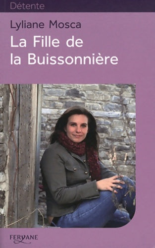 Livrenpoche : La fille de la buissonnière - Lyliane Mosca - Livre