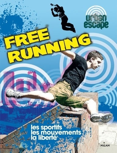 Livrenpoche : Free running - Paul Masson - Livre