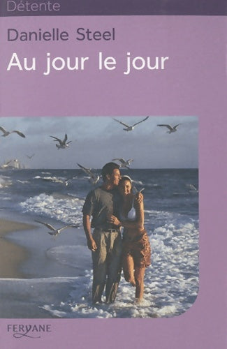 Livrenpoche : Au jour le jour - Danielle Steel - Livre