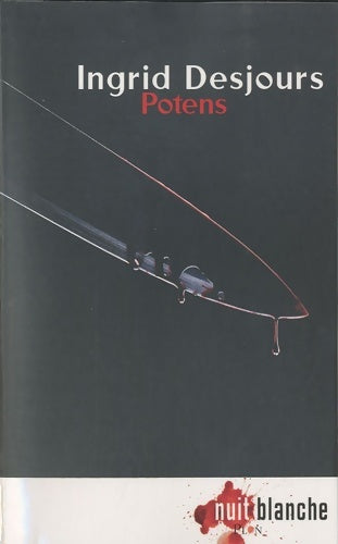 Livrenpoche : Potens - Ingrid Desjours - Livre
