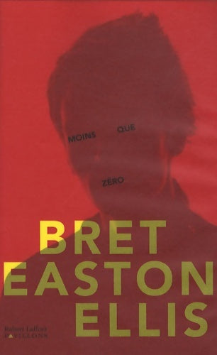 Livrenpoche : Moins que zéro - Bret Easton Ellis - Livre