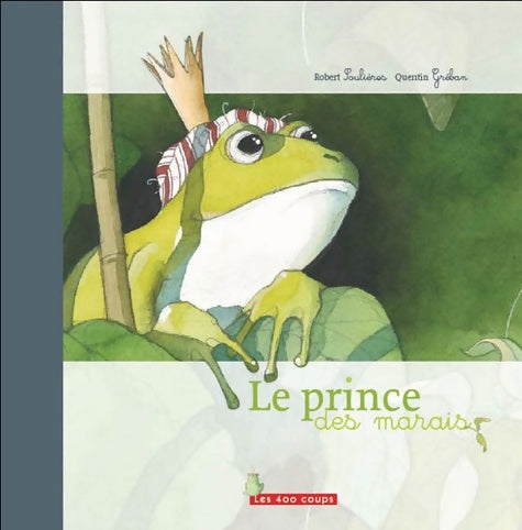 Livrenpoche : Le prince des marais - Robert Soulières - Livre