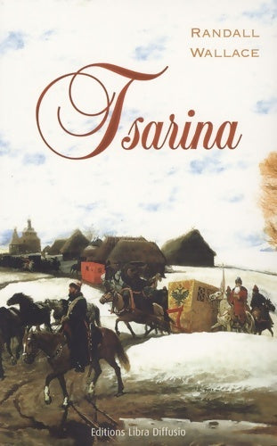 Livrenpoche : Tsarina - Randall Wallace - Livre