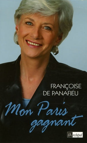 Livrenpoche : Mon Paris gagnant - Françoise De Panafieu - Livre