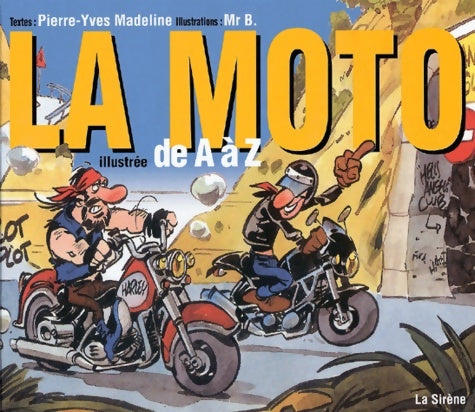 Livrenpoche : La moto de a à z - Monsieur B. - Livre