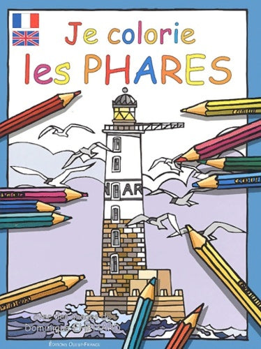 Livrenpoche : Je colorie les phares - Dominique Ehrhard - Livre