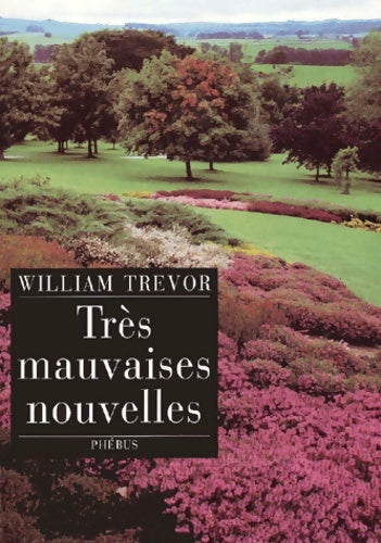 Livrenpoche : Très mauvaises nouvelles - William Trevor - Livre