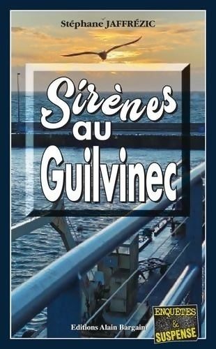 Livrenpoche : Sirènes au Guilvinec - Stéphane Jaffrezic - Livre