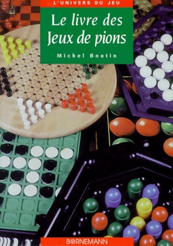 Livrenpoche : Le livre des jeux de pions - M. Boutin - Livre