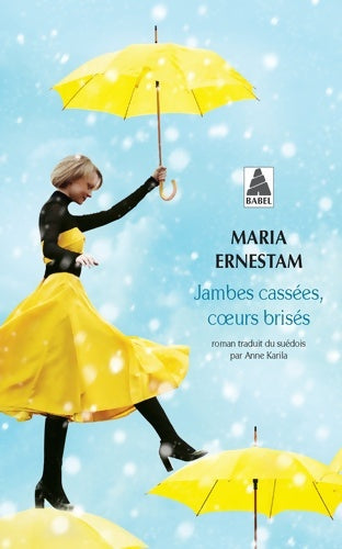 Livrenpoche : Jambes cassées coeurs brisés - Maria Ernestam - Livre