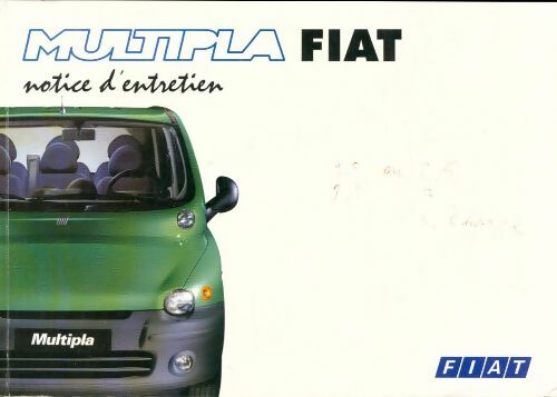Livrenpoche : Multipla Fiat notice d'entretien - Collectif - Livre