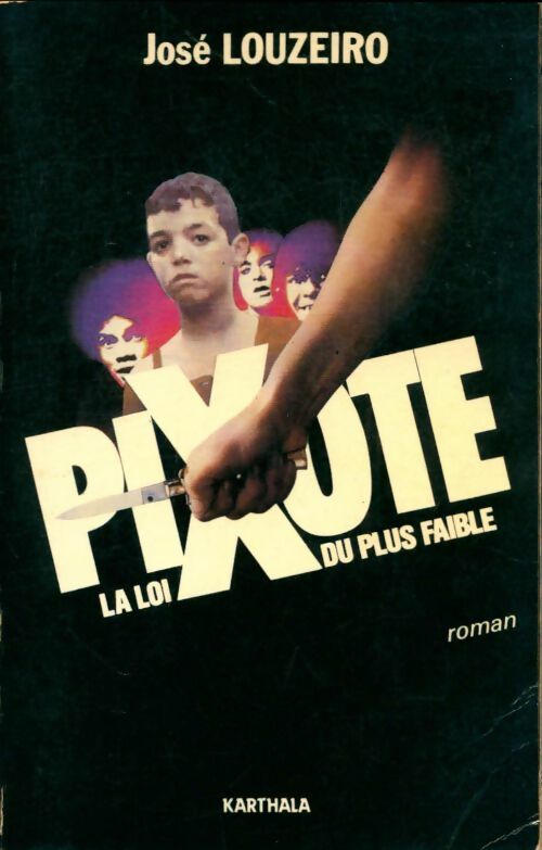 Livrenpoche : Pixote - José Louzeiro - Livre
