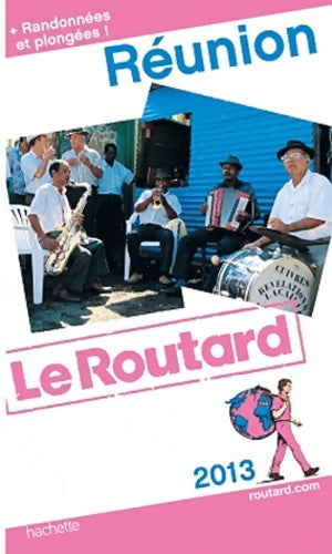 Livrenpoche : Guide du Routard Réunion 2013 - Collectif - Livre