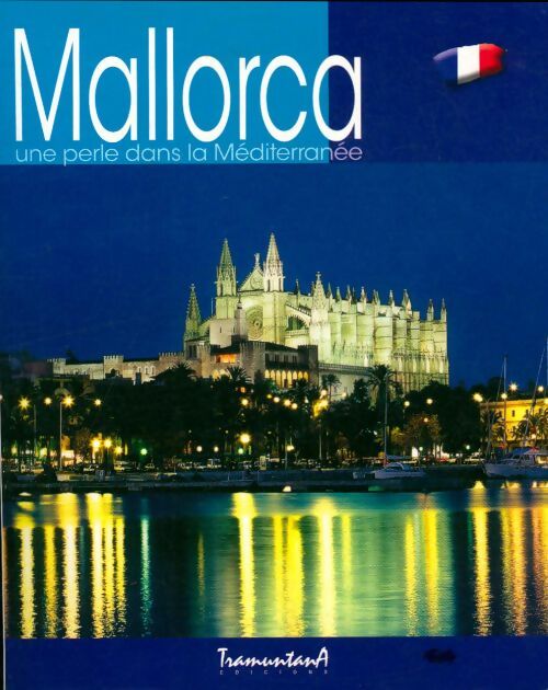 Livrenpoche : Mallorca, une perle dans la Méditerranée - Collectif - Livre