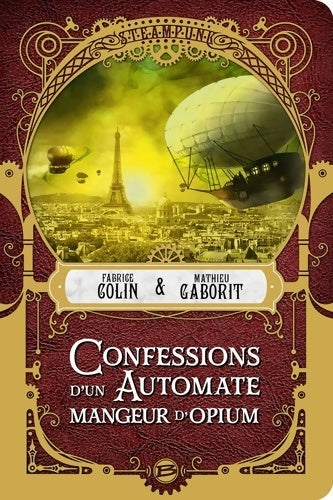 Livrenpoche : Confessions d'un automate mangeur d'opium - Fabrice Colin - Livre
