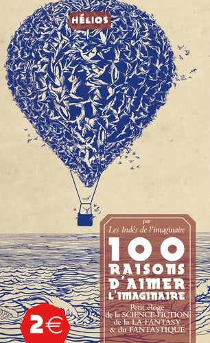 Livrenpoche : 100 raisons d'aimer l'imaginaire - Xxx - Livre