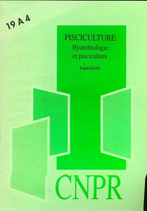 Livrenpoche : Pisciculture : Hydrobiologie et pisciculture - Brigitte Sicard - Livre