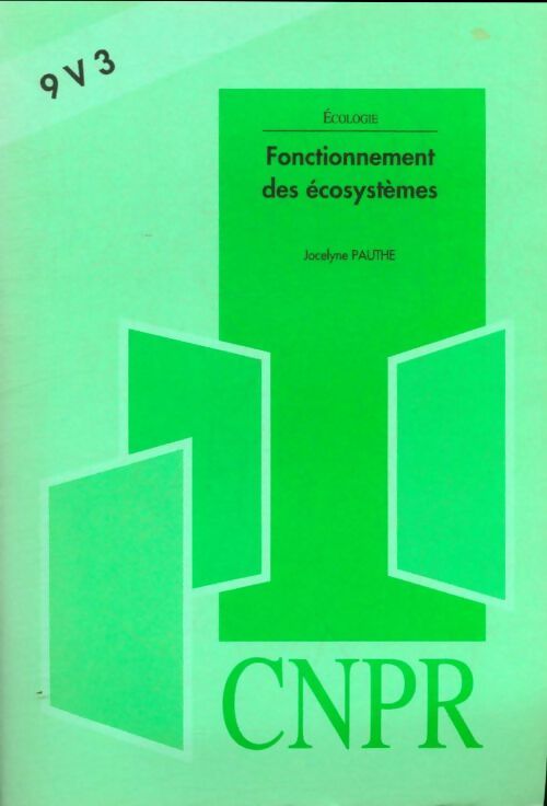 Livrenpoche : Fonctionnement des écosystèmes Tome I - Jocelyne Pauthe - Livre