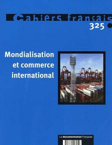 Livrenpoche : Mondialisation et commerce international - Collectif - Livre